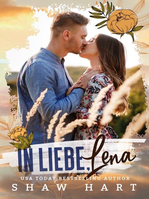 Title details for In Liebe, Lena by Shaw Hart - Available